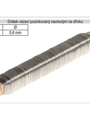 Drátek vázací pozinkovaný 0,6mm délka 30m na dřívku
