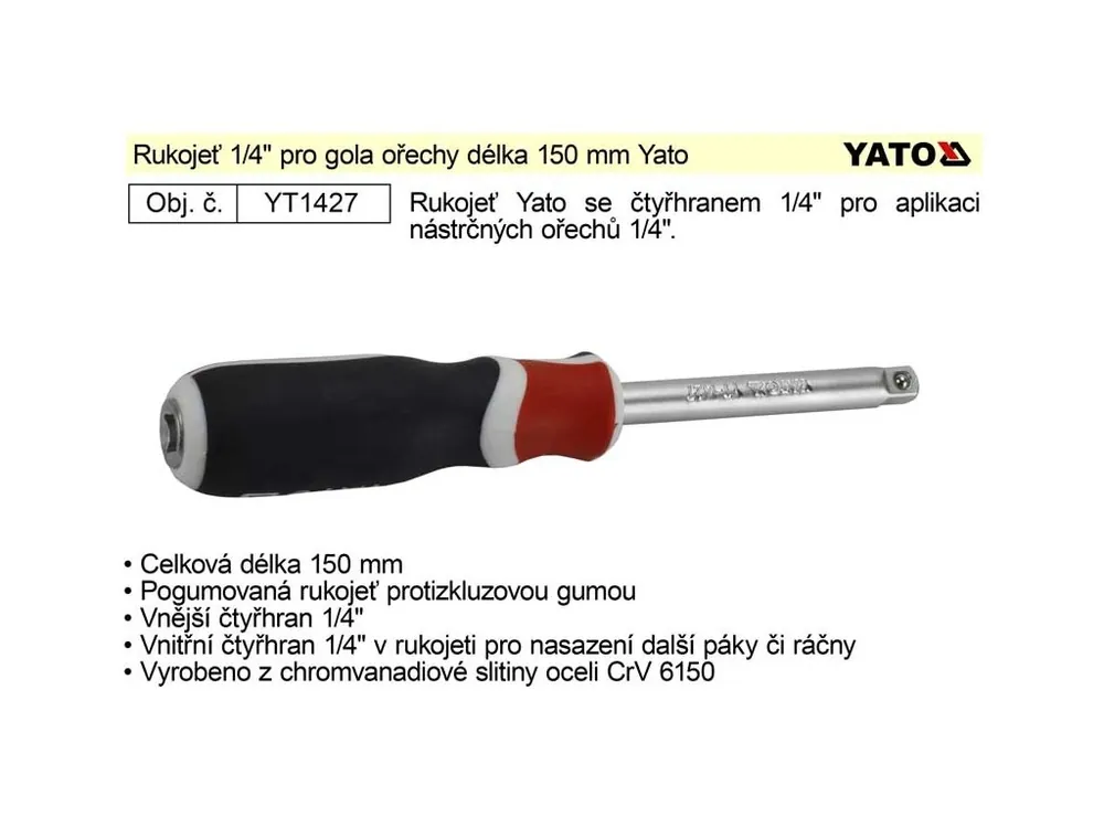 Rukojeť 1/4" pro gola ořechy délka 150 mm Yato