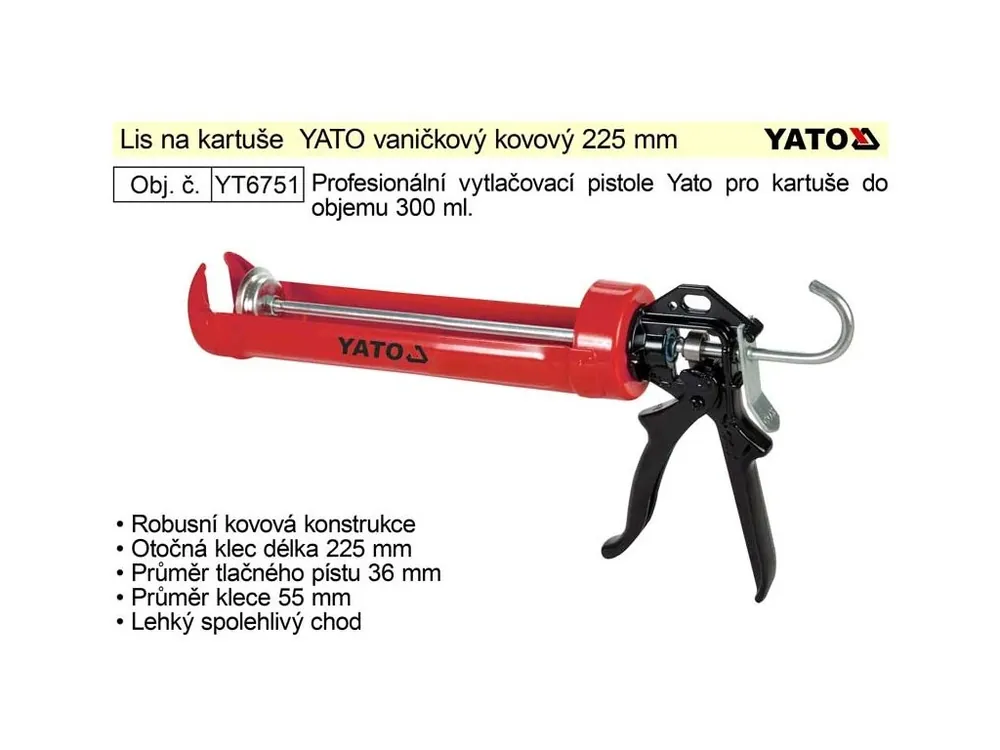 YATO Lis na kartuše vaničkový kovový, pistole vytlačovací