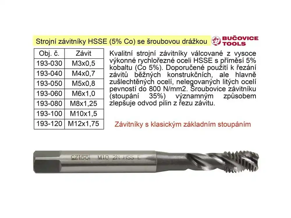 Strojní závitník M8x1,25 HSSE šroubová drážka Co 5%