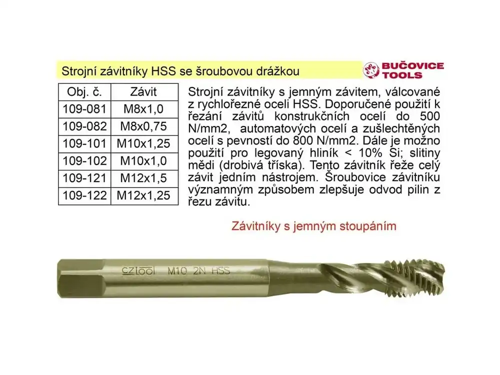 Strojní závitník M12x1,25 HSS šroubová drážka jemný závit