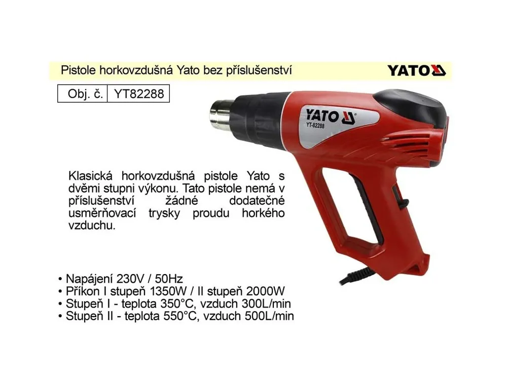 Pistole horkovzdušná Yato YT82288