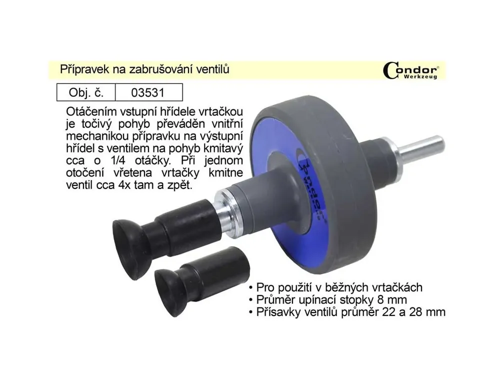 Přípravek na zabrušování ventilů vrtačkou