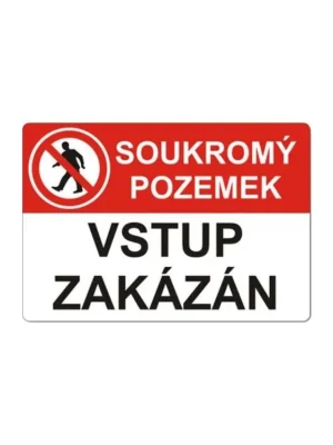 Tabulka bezpečnostní - plast A4 "Soukromý pozemek, vstup zakázán"