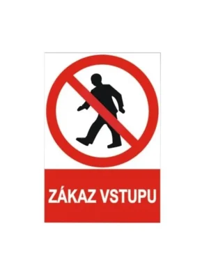 Tabulka bezpečnostní - plast A4 "Zákaz vstupu"