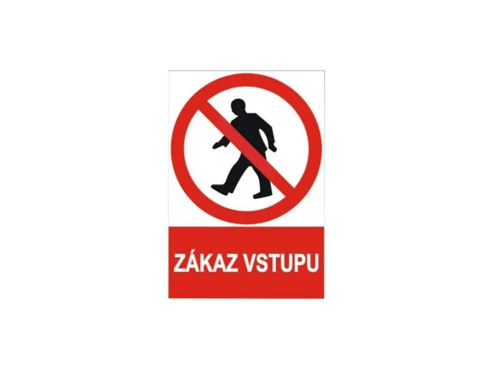 Tabulka bezpečnostní - plast A4 "Zákaz vstupu"
